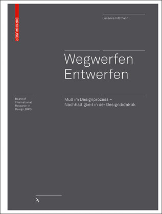 Wegwerfen - Entwerfen