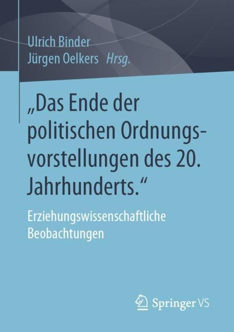 'Das Ende der politischen Ordnungsvorstellungen des 20. Jahrhunderts.' main product photo