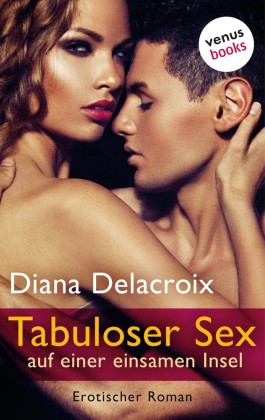 Tabuloser Sex auf einer einsamen Insel