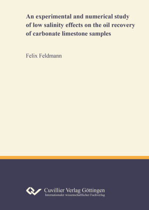 An experimental and numerical study of low salinity effects on the oil recovery of carbonate limestone samples