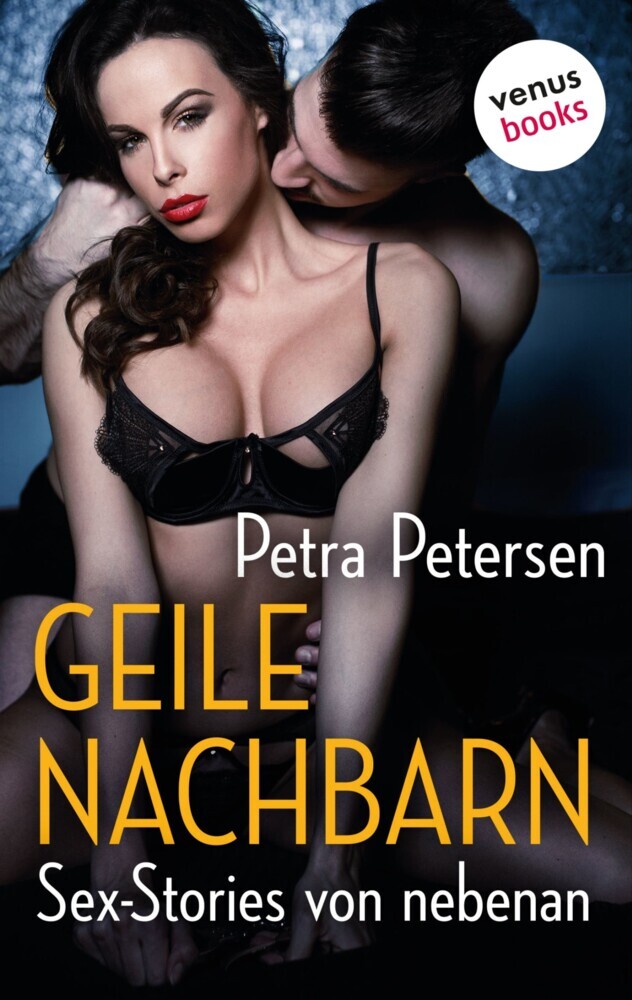Geile Nachbarn - Sex-Stories von nebenan main product photo