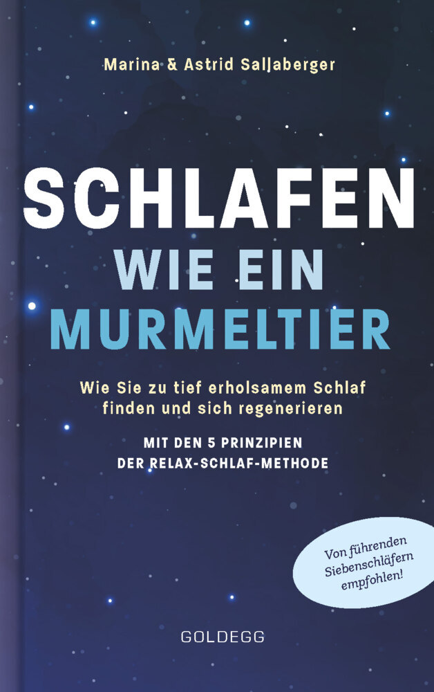 Schlafen wie ein Murmeltier. Wie Sie zu tief erholsamem Schlaf finden und sich regenerieren mit den 5 Prinzipien der Relax-Schlaf-Methode. main product photo
