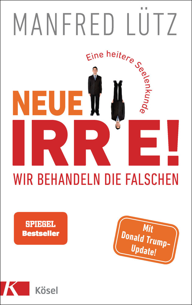 Neue Irre - Wir behandeln die Falschen main product photo