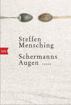 Schermanns Augen