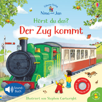 Nina und Jan - Hörst du das? Der Zug kommt, m. Soundeffekten