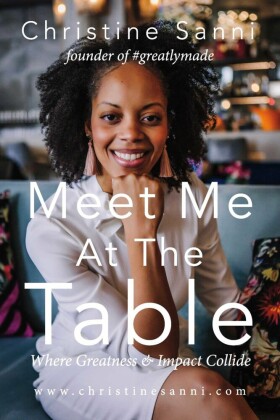 Meet Me At The Table Where Greatness & Impact Collide