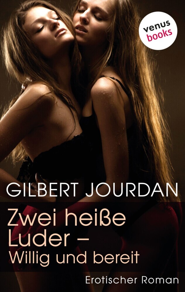 Zwei heiße Luder - Willig und bereit main product photo