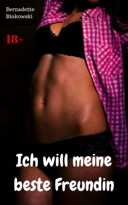 Ich will meine beste Freundin