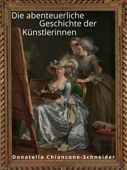 Die abenteuerliche Geschichte der Künstlerinnen main product photo