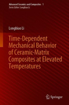 Time-Dependent Mechanical Behavior of Ceramic-Matrix Composites at Elevated Temperatures