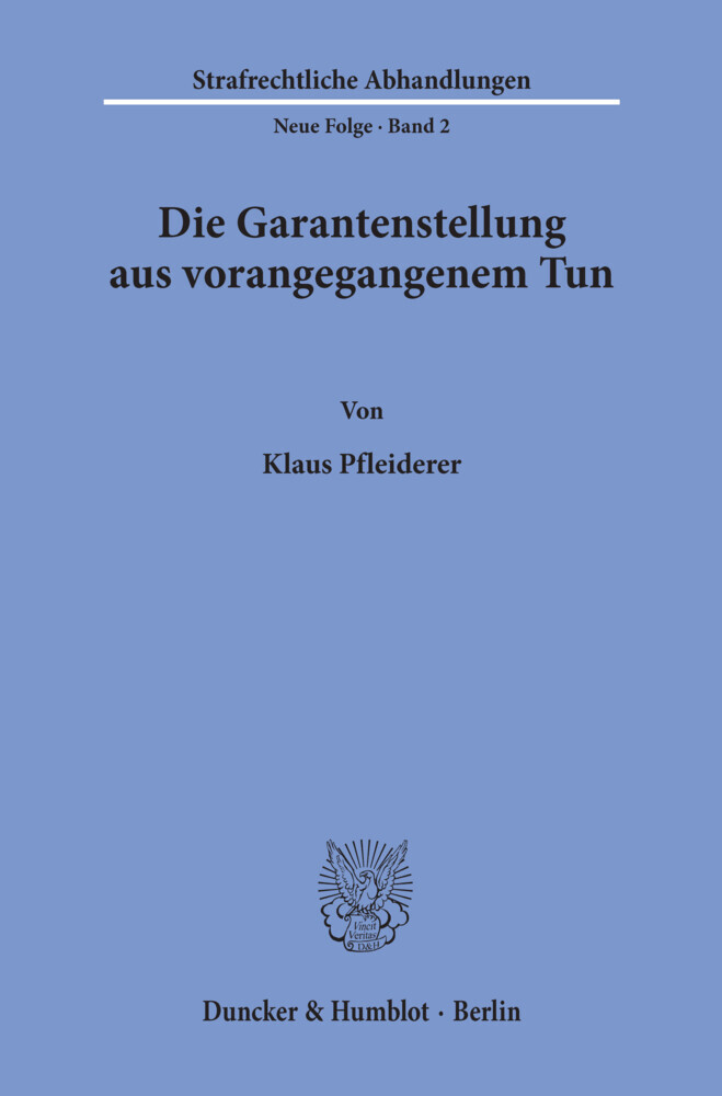 Die Garantenstellung aus vorangegangenem Tun. main product photo
