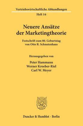 Neuere Ansätze der Marketingtheorie.