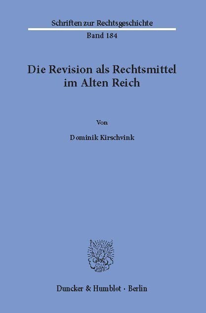 Die Revision als Rechtsmittel im Alten Reich. main product photo