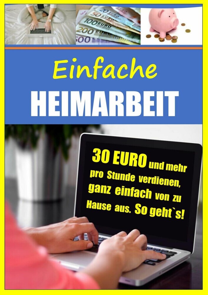 Einfache Heimarbeit - 30 EURO und mehr pro Stunde verdienen, ganz einfach von zu Hause aus. main product photo