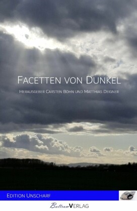 Facetten von Dunkel