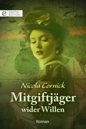 Mitgiftjäger wider Willen