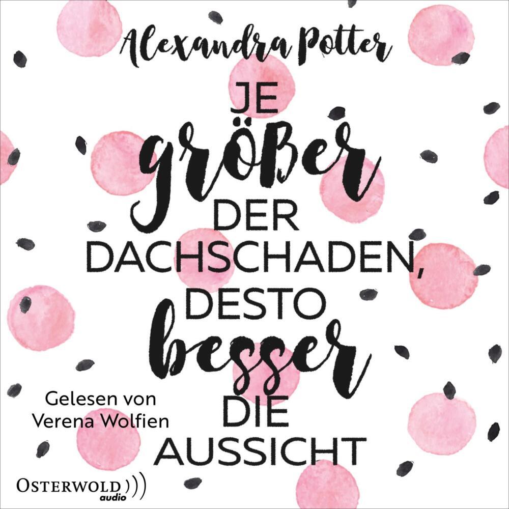 Je größer der Dachschaden, desto besser die Aussicht, 2 Audio-CD, 2 MP3 main product photo
