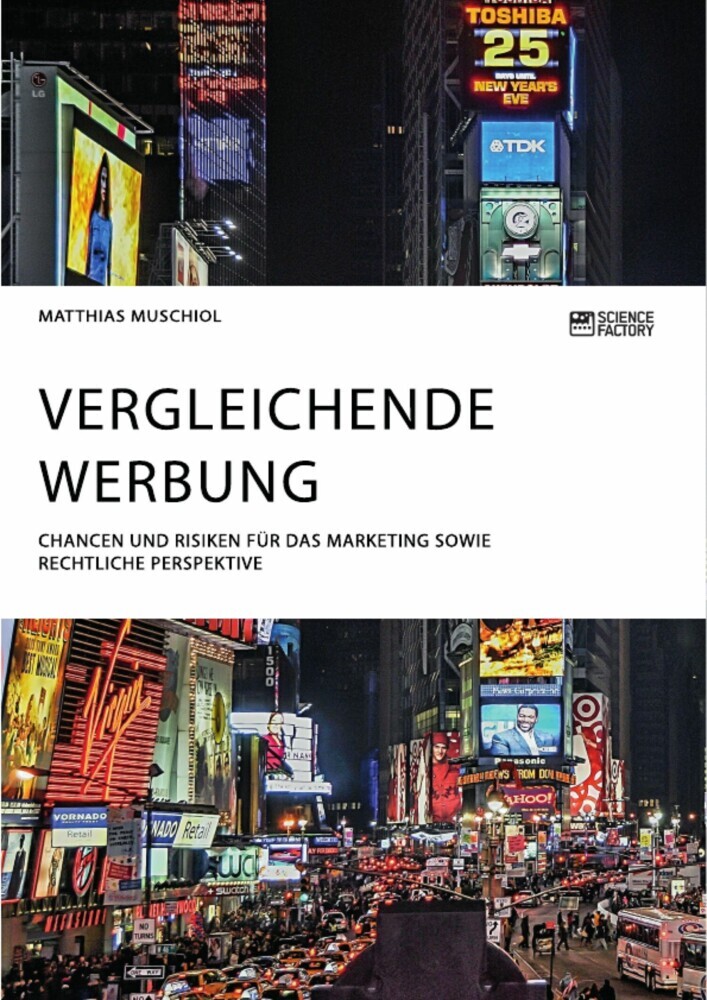 Vergleichende Werbung. Chancen und Risiken für das Marketing sowie rechtliche Perspektive main product photo