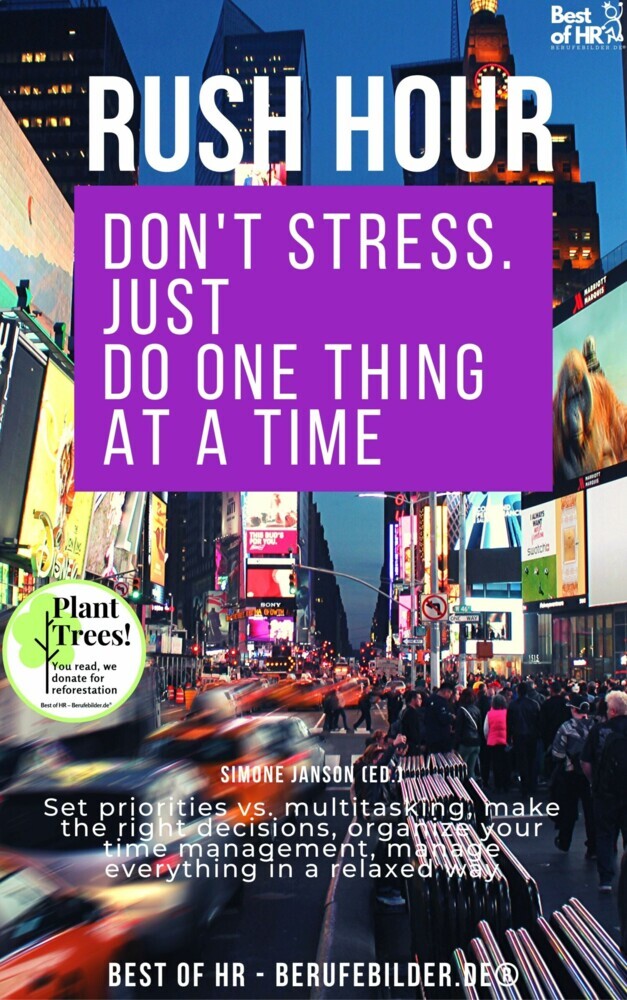 Rush Hour. Don't Stress. just Do One Thing at a Time main product photo