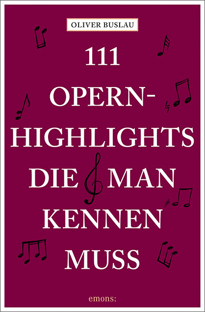 111 Opernhighlights, die man kennen muss main product photo