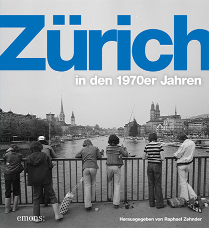 Zürich in den 1970er Jahren main product photo