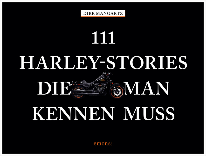111 Harley-Stories, die man kennen muss main product photo