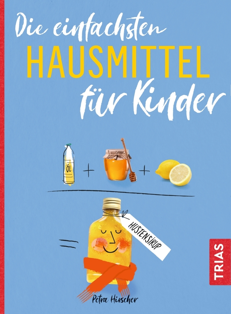 Die einfachsten Hausmittel für Kinder main product photo