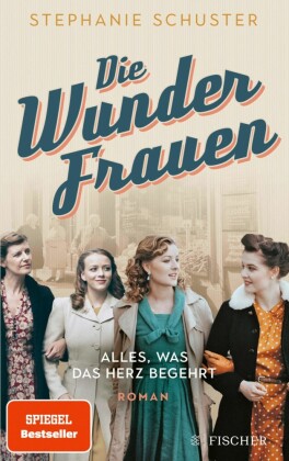 Die Wunderfrauen, Alles, was das Herz begehrt
