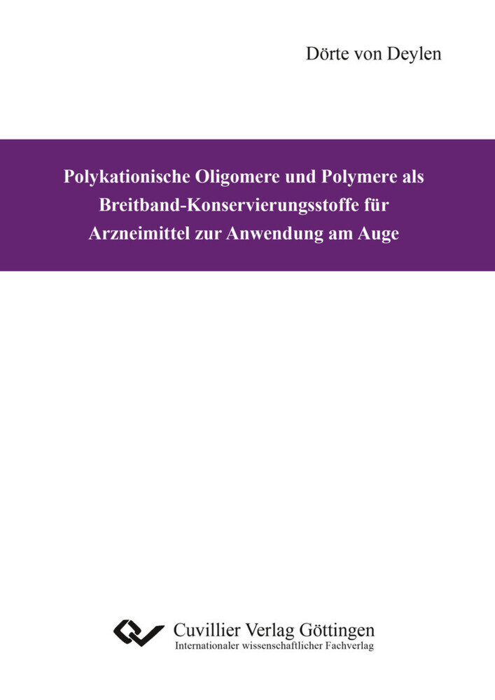 Polykationische Oligomere und Polymere als Breitband-Konservierungsstoffe für Arzneimittel zur Anwendung am Auge main product photo