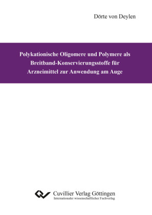 Polykationische Oligomere und Polymere als Breitband-Konservierungsstoffe f&#xFC;r Arzneimittel zur Anwendung am Auge