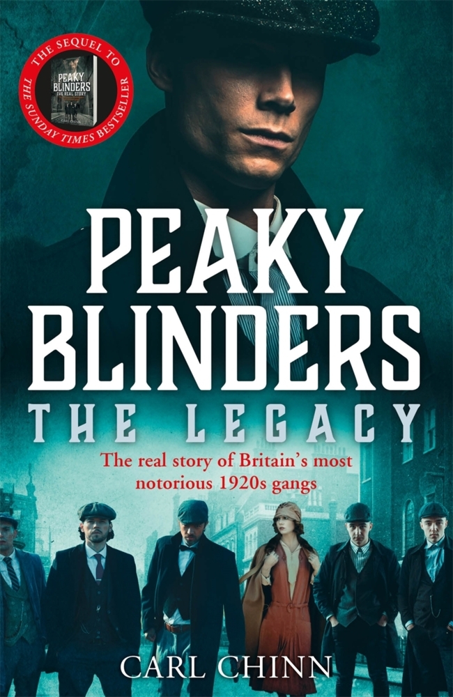 Peaky Blinders: The Legacy - The real story of Britain's most notorious 1920s gangs main product photo