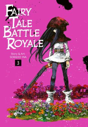Fairy Tale Battle Royale. Bd.3