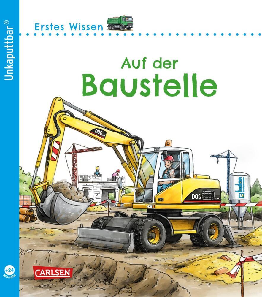 Unkaputtbar: Erstes Wissen: Auf der Baustelle main product photo