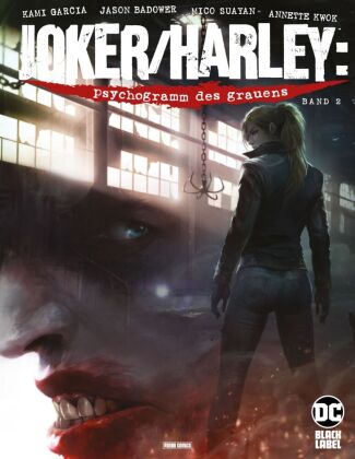 Joker/Harley Quinn: Psychogramm des Grauens. Bd.2