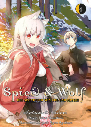 Spice & Wolf: Die Abenteuer von Col und Miyuri 01. Bd.1