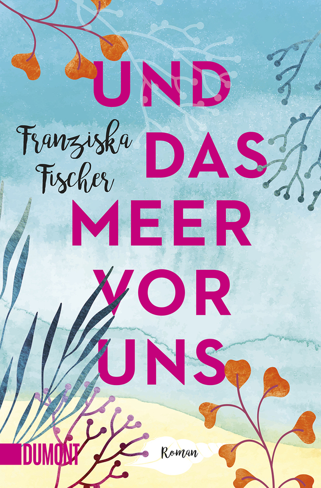 Und das Meer vor uns main product photo