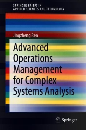 Advanced Operations Management for Complex Systems Analysis