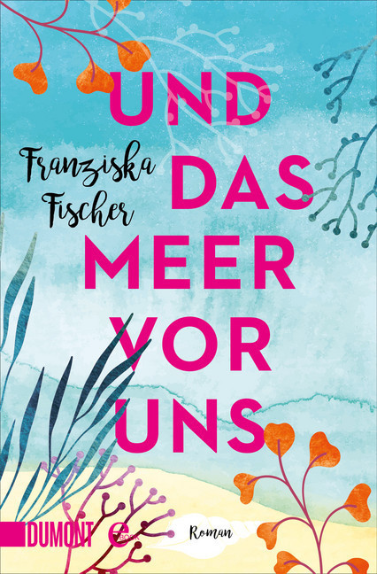 Und das Meer vor uns main product photo