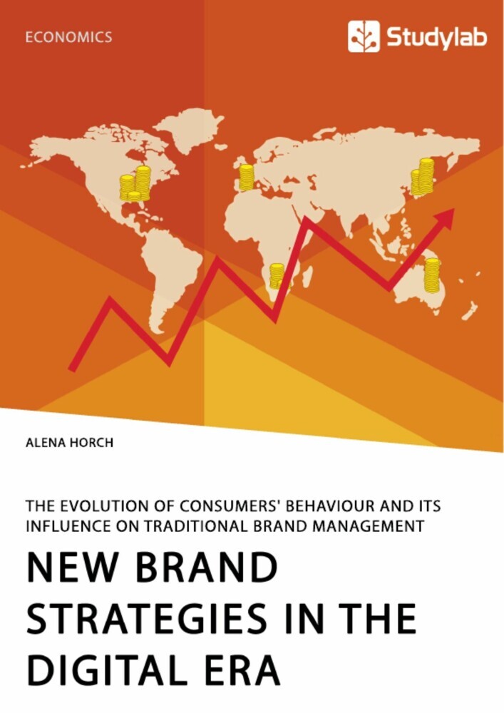 New Brand Strategies in the Digital Era. The Evolution of Consumers' Behaviour and its Influence on Traditional Brand Management main product photo