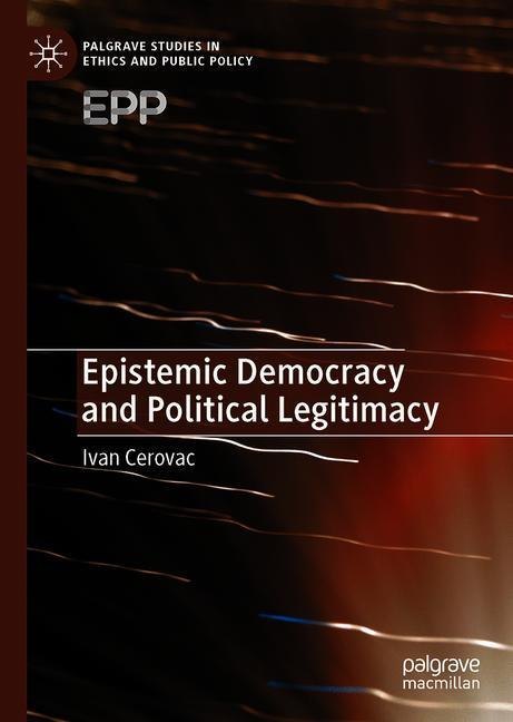 Epistemic Democracy and Political Legitimacy main product photo