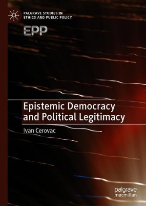 Epistemic Democracy and Political Legitimacy