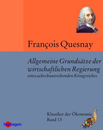 Allgemeine Grundsätze der wirtschaftlichen Regierung eines ackerbautreibenden Königreiches