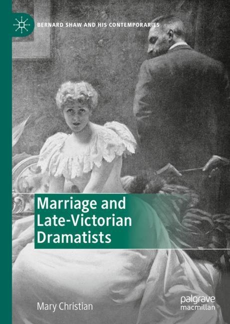 Marriage and Late-Victorian Dramatists main product photo
