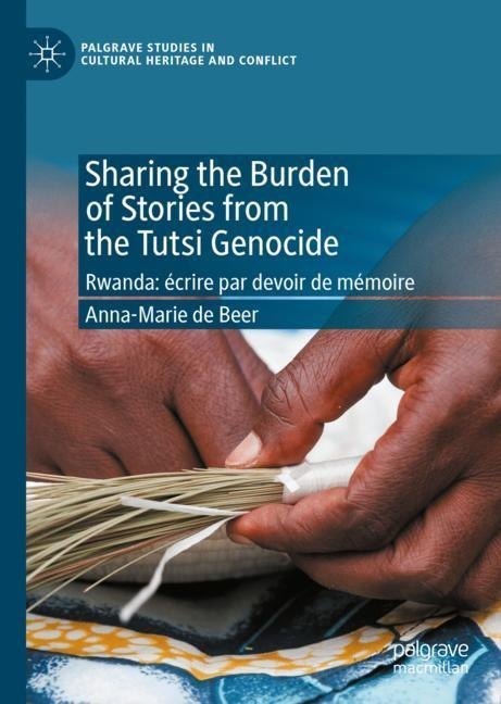 Sharing the Burden of Stories from the Tutsi Genocide main product photo