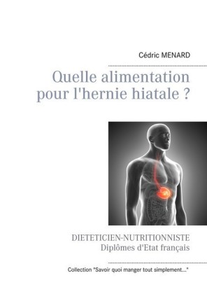 Quelle alimentation pour l&apos;hernie hiatale ?