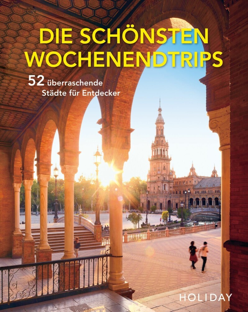 HOLIDAY Reisebuch: Die schönsten Wochenendtrips - 52 überraschende Städte für Entdecker main product photo