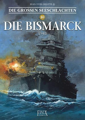 Die Großen Seeschlachten / Die Bismarck 1941 main product photo