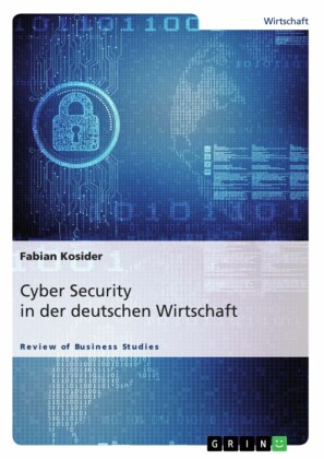 Cyber Security in der deutschen Wirtschaft