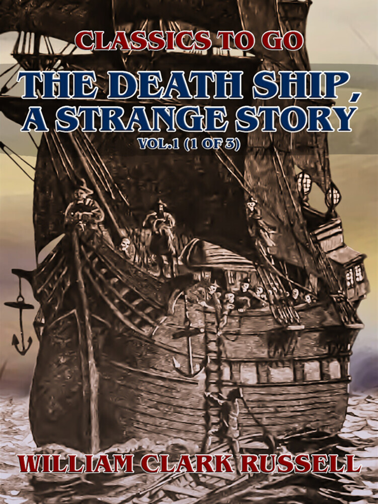 The Death Ship, A Strange Story, Vol.1 (of 3) main product photo
