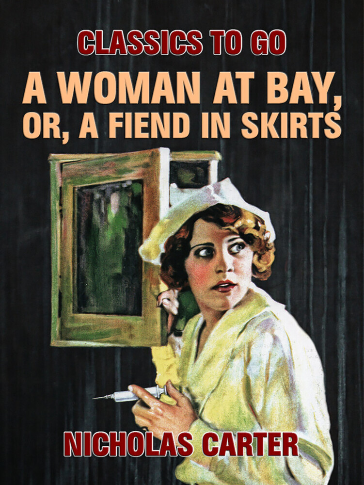 A Woman At Bay, Or, A Fiend in Skirts main product photo
